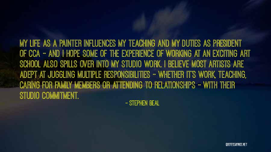 Family Influences Quotes By Stephen Beal