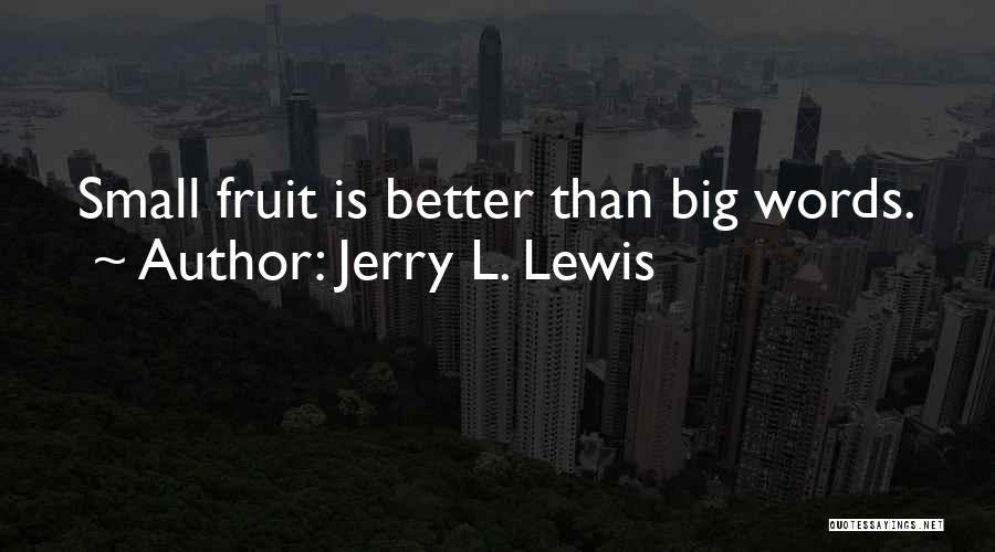 Family Inspirational Quotes By Jerry L. Lewis