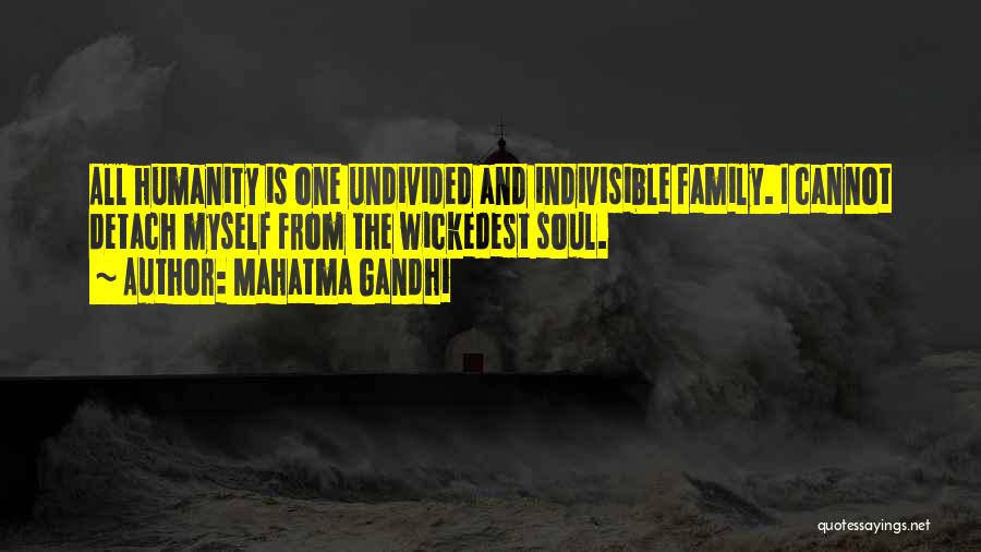 Family Inspirational Quotes By Mahatma Gandhi