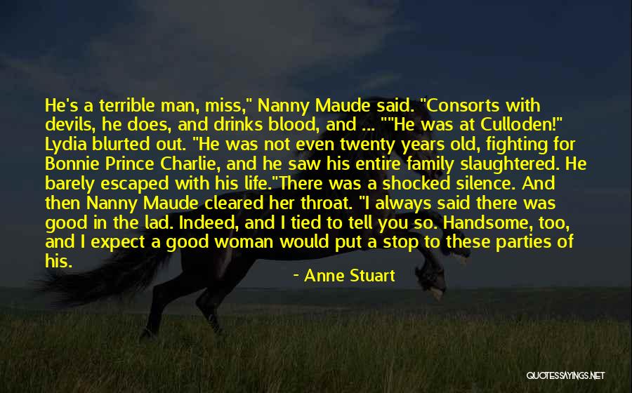 Family Is Always Blood Quotes By Anne Stuart Family Is Always Blood Quotes By Anne Stuart