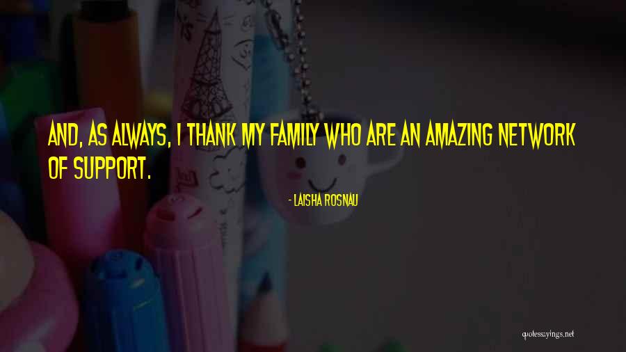 Family Is Always Blood Quotes By Laisha Rosnau Family Is Always Blood Quotes By Laisha Rosnau