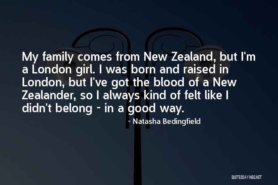 Family Is Always Blood Quotes By Natasha Bedingfield Family Is Always Blood Quotes By Natasha Bedingfield