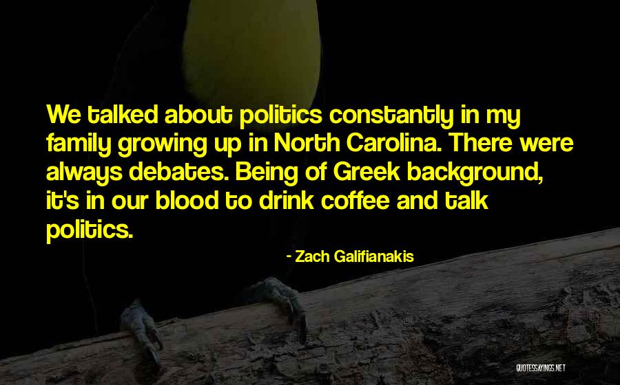 Family Is Always Blood Quotes By Zach Galifianakis Family Is Always Blood Quotes By Zach Galifianakis