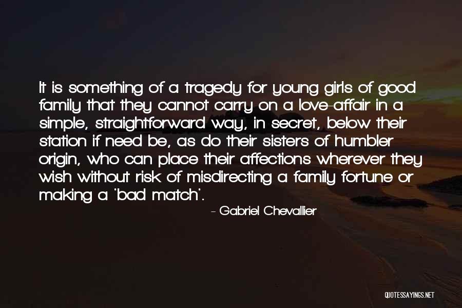 Family Is Bad Quotes By Gabriel Chevallier Family Is Bad Quotes By Gabriel Chevallier