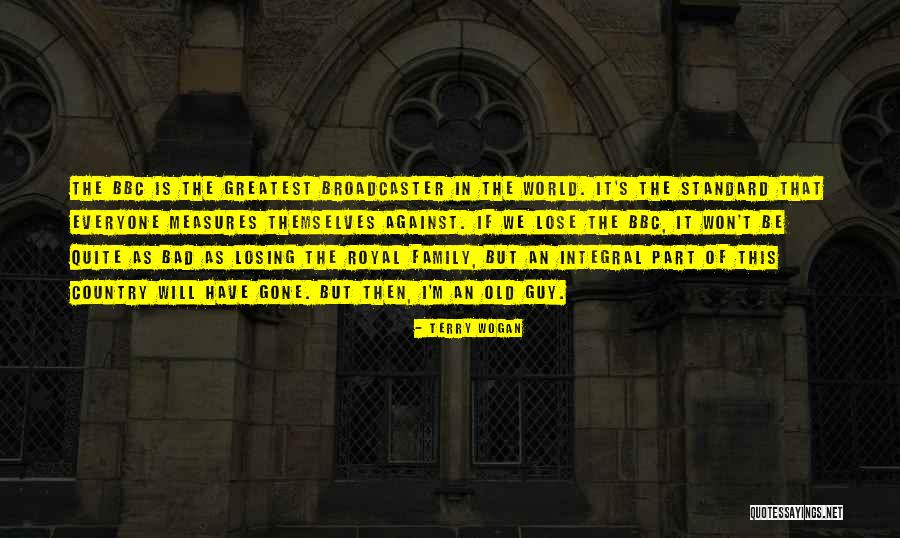 Family Is Bad Quotes By Terry Wogan Family Is Bad Quotes By Terry Wogan