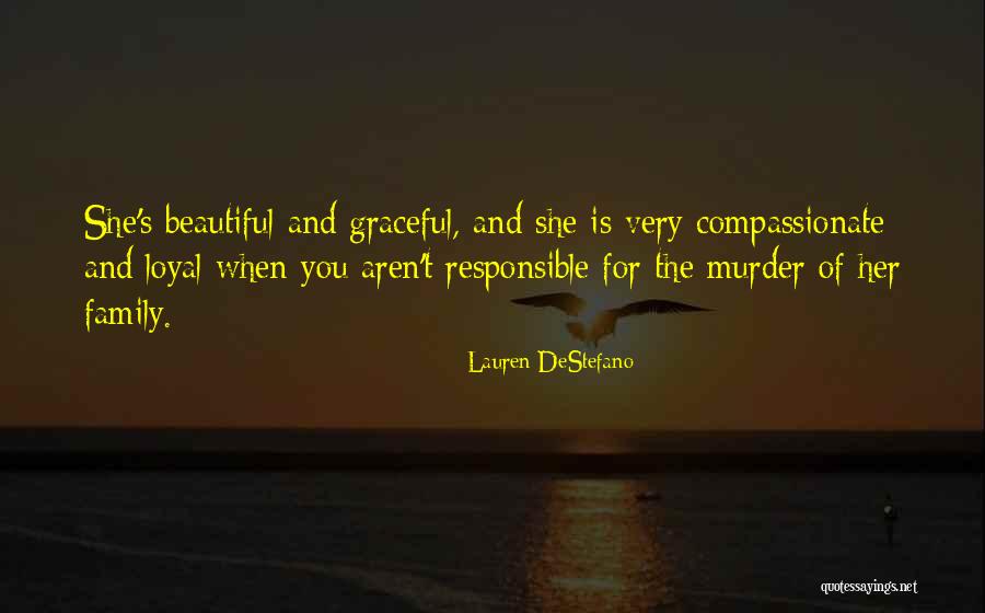 Family Is Beautiful Quotes By Lauren DeStefano