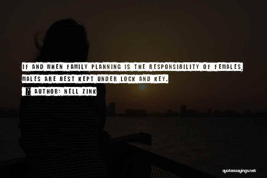 Family Is Best Quotes By Nell Zink