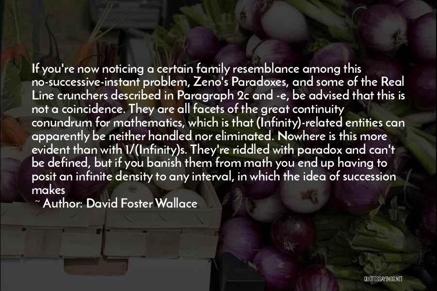 Family Is Complete Quotes By David Foster Wallace