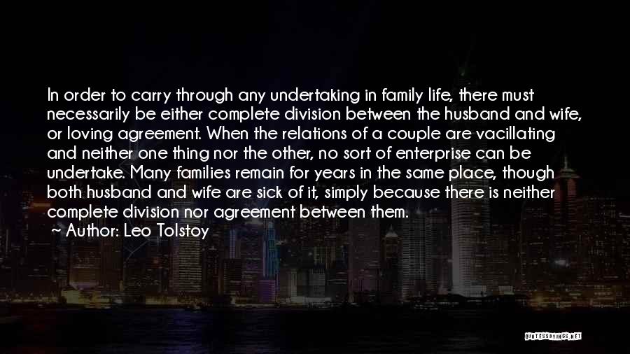 Family Is Complete Quotes By Leo Tolstoy