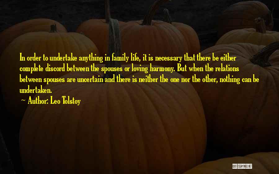 Family Is Complete Quotes By Leo Tolstoy