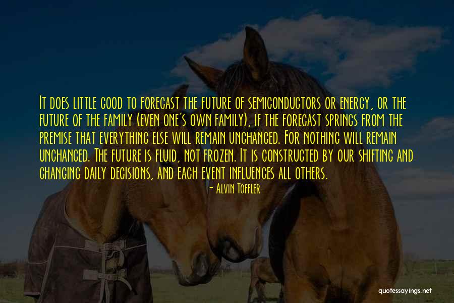 Family Is Everything Quotes By Alvin Toffler Family Is Everything Quotes By Alvin Toffler