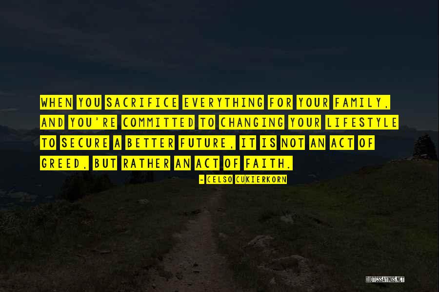 Family Is Everything Quotes By Celso Cukierkorn Family Is Everything Quotes By Celso Cukierkorn