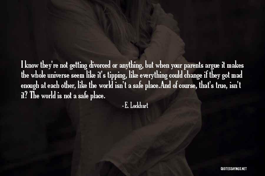 Family Is Everything Quotes By E. Lockhart Family Is Everything Quotes By E. Lockhart