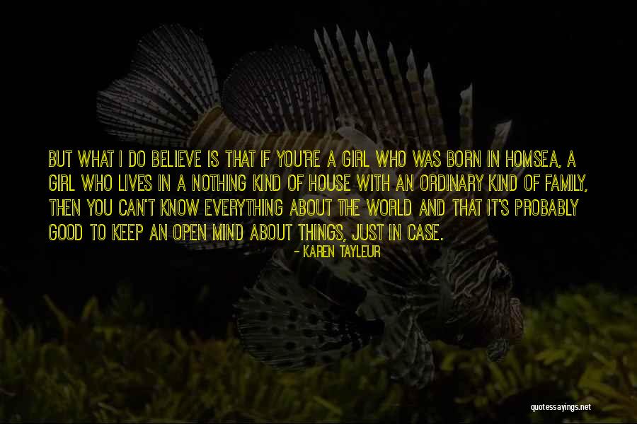 Family Is Everything Quotes By Karen Tayleur Family Is Everything Quotes By Karen Tayleur
