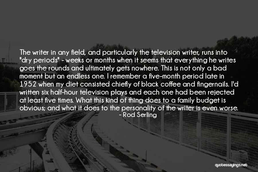 Family Is Everything Quotes By Rod Serling Family Is Everything Quotes By Rod Serling