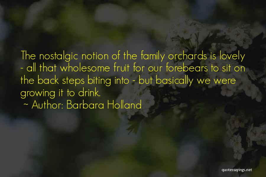 Family Is Growing Quotes By Barbara Holland