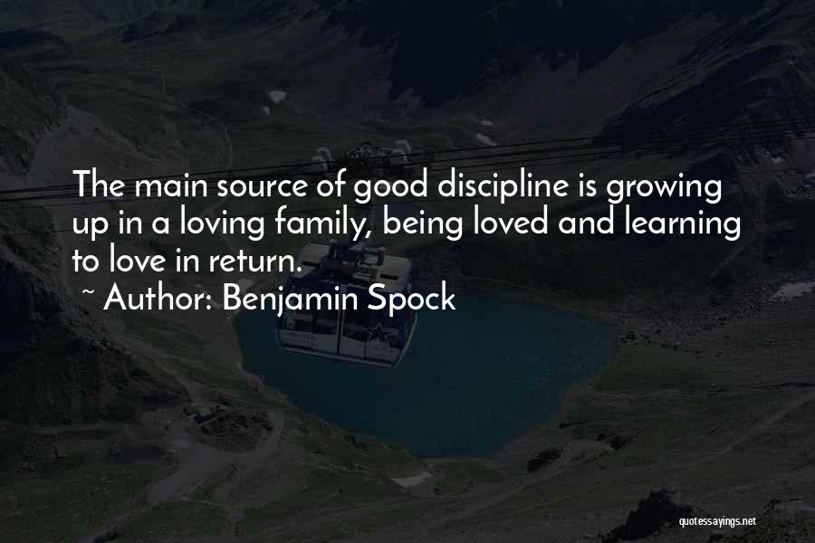 Family Is Growing Quotes By Benjamin Spock