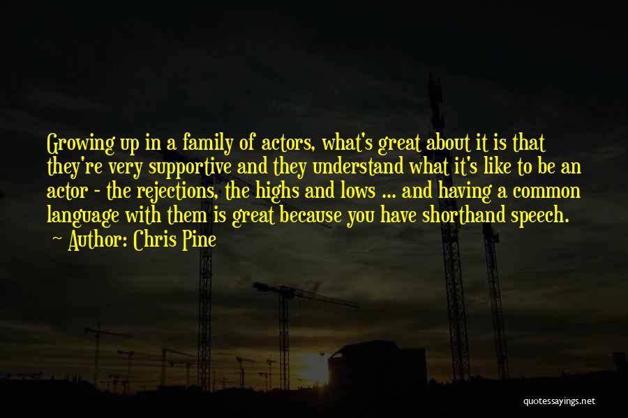 Family Is Growing Quotes By Chris Pine