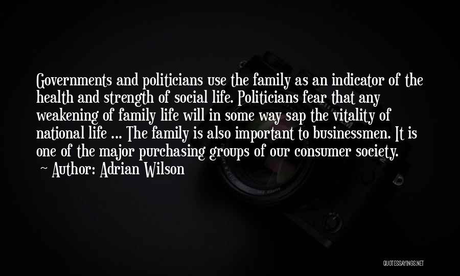 Family Is Important Quotes By Adrian Wilson