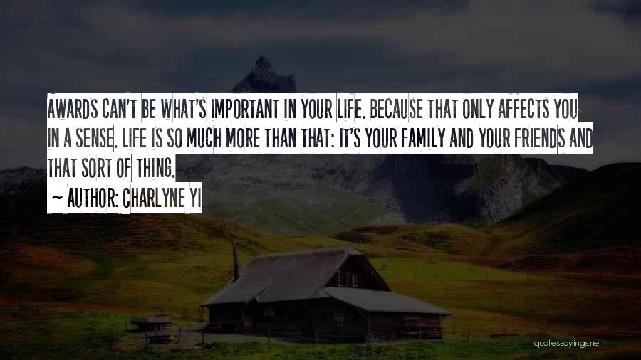 Family Is Important Quotes By Charlyne Yi