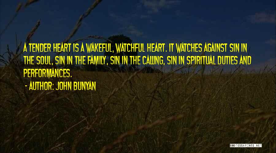 Family Is In The Heart Quotes By John Bunyan