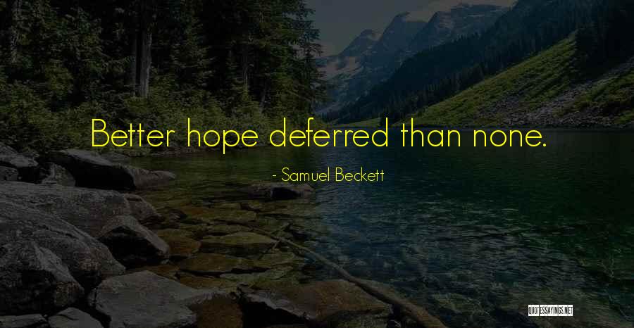 Family Is Lifesaver Quotes By Samuel Beckett Family Is Lifesaver Quotes By Samuel Beckett