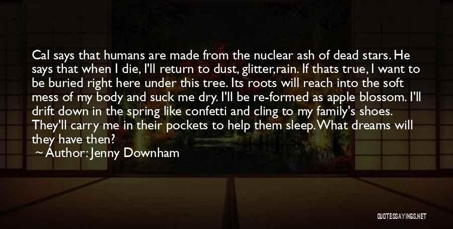 Family Is Like A Tree Quotes By Jenny Downham
