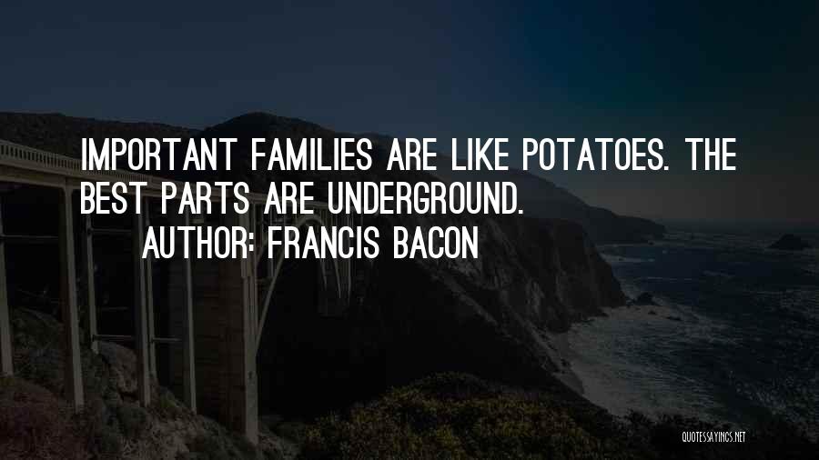 Family Is Like Funny Quotes By Francis Bacon