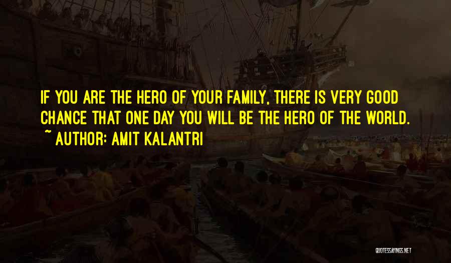 Family Is My Inspiration Quotes By Amit Kalantri