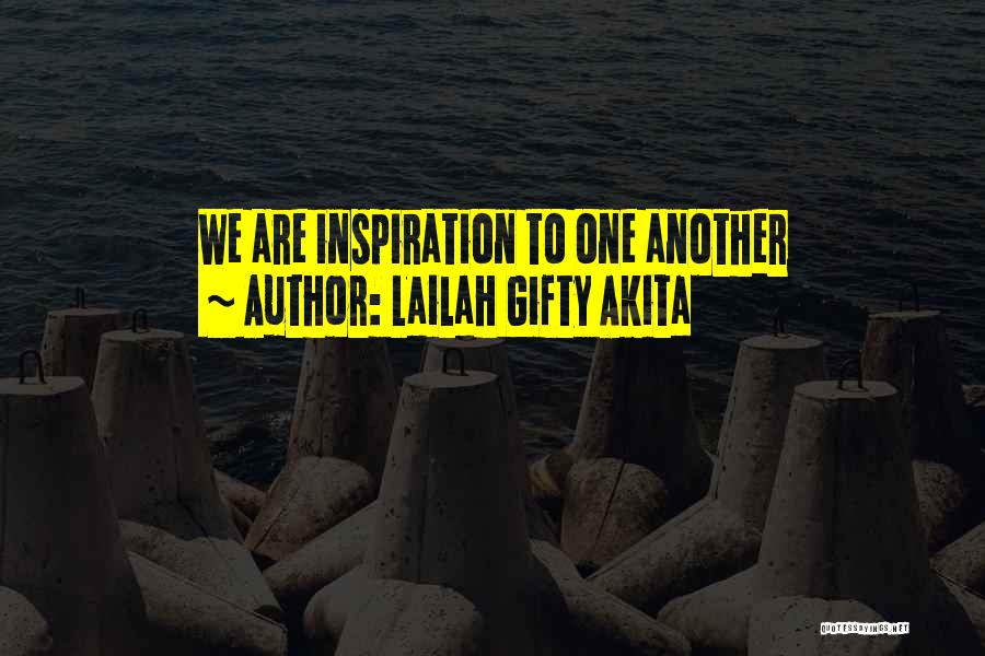 Family Is My Inspiration Quotes By Lailah Gifty Akita