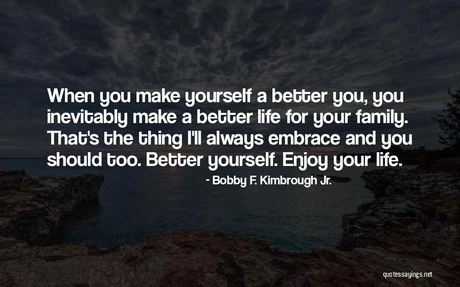 Family Is My Strength Quotes By Bobby F. Kimbrough Jr. Family Is My Strength Quotes By Bobby F. Kimbrough Jr.