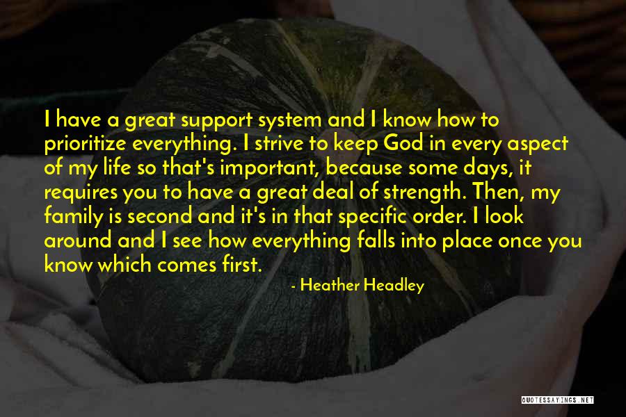 Family Is My Strength Quotes By Heather Headley Family Is My Strength Quotes By Heather Headley