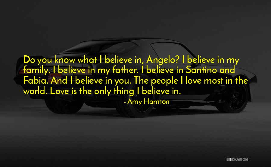 Family Is My World Quotes By Amy Harmon Family Is My World Quotes By Amy Harmon