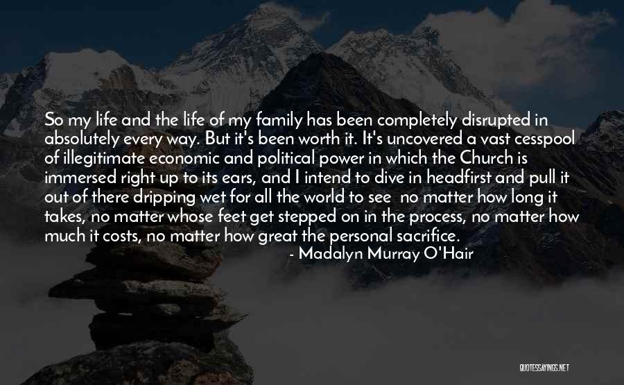 Family Is My World Quotes By Madalyn Murray O'Hair Family Is My World Quotes By Madalyn Murray O'Hair