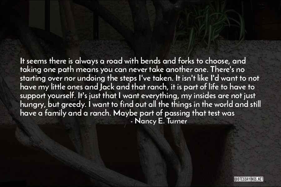 Family Is My World Quotes By Nancy E. Turner Family Is My World Quotes By Nancy E. Turner