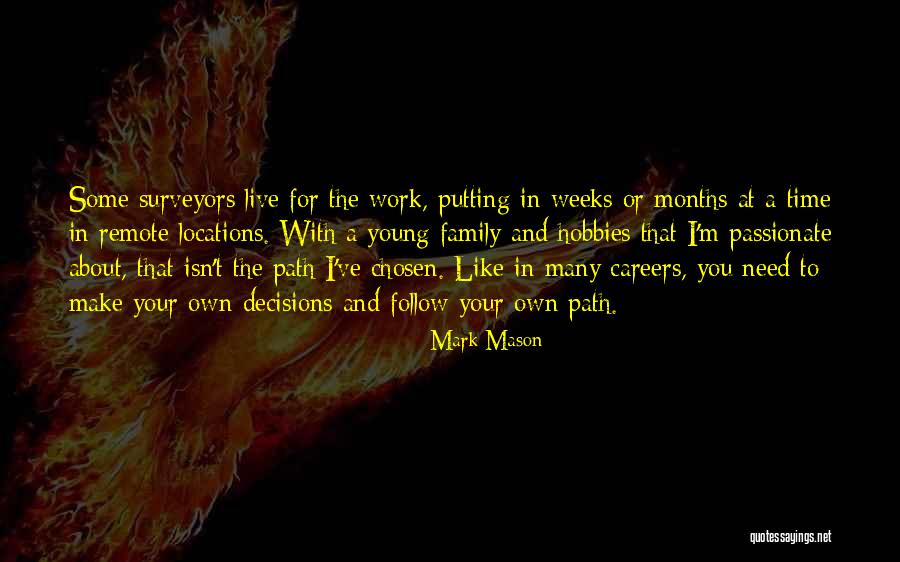 Family Is Not Chosen Quotes By Mark Mason Family Is Not Chosen Quotes By Mark Mason