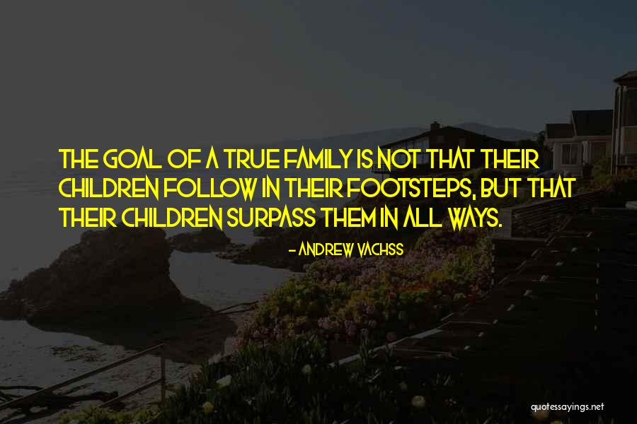 Family Is Not Quotes By Andrew Vachss