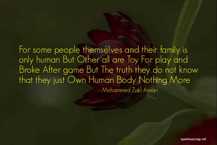 Family Is Not Quotes By Mohammed Zaki Ansari