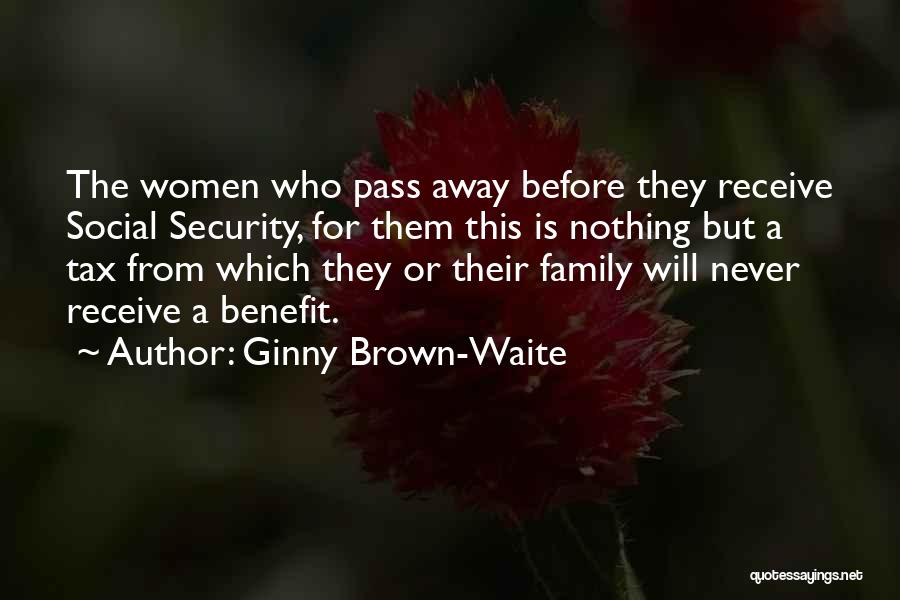 Family Is Nothing Quotes By Ginny Brown-Waite