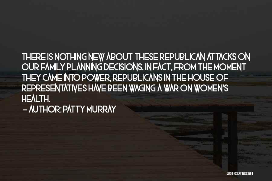 Family Is Nothing Quotes By Patty Murray