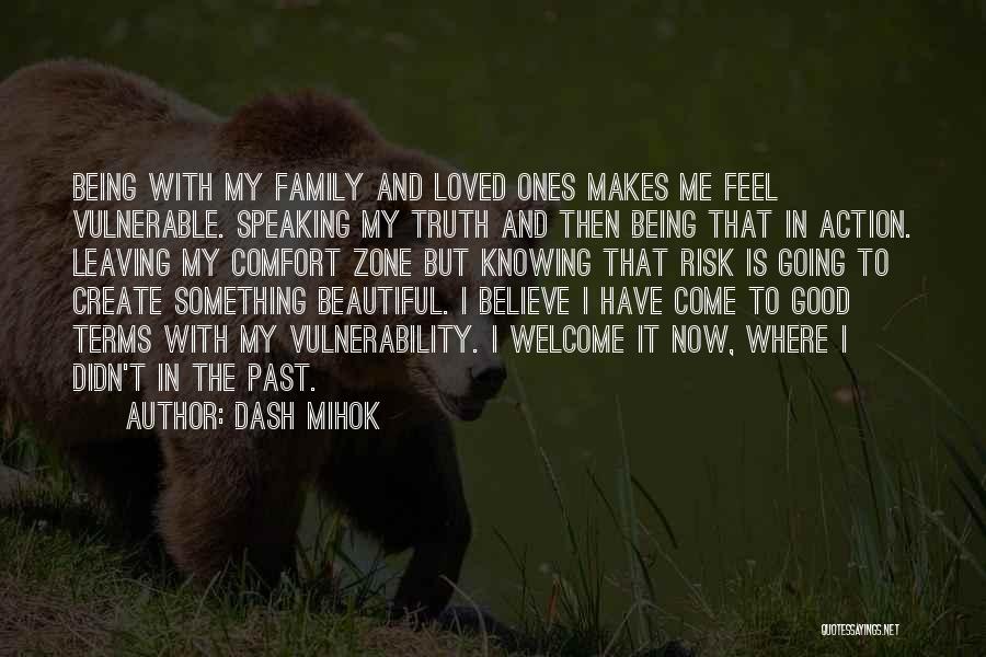 Family Is Quotes By Dash Mihok