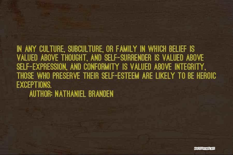 Family Is Quotes By Nathaniel Branden