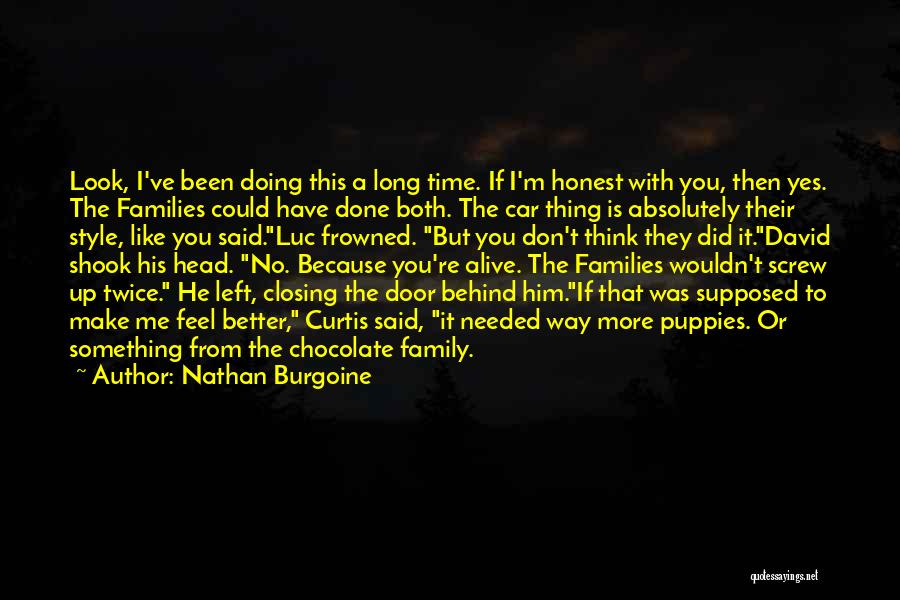 Family Is Supposed To Be There For You Quotes By Nathan Burgoine