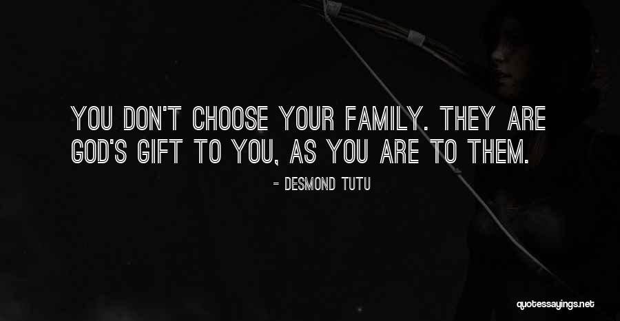 Family Is The Best Gift Quotes By Desmond Tutu Family Is The Best Gift Quotes By Desmond Tutu
