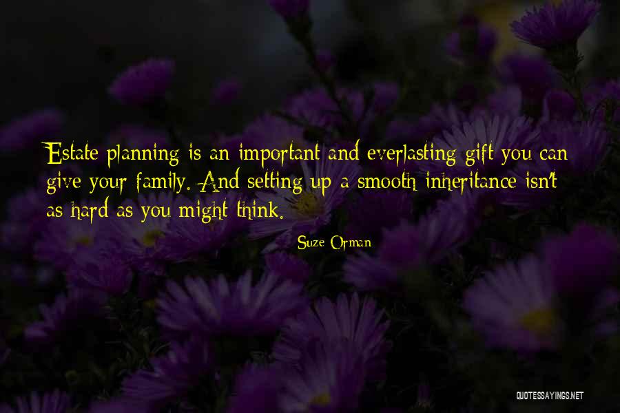 Family Is The Best Gift Quotes By Suze Orman Family Is The Best Gift Quotes By Suze Orman