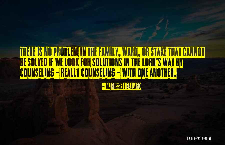 Family Is The Quotes By M. Russell Ballard Family Is The Quotes By M. Russell Ballard