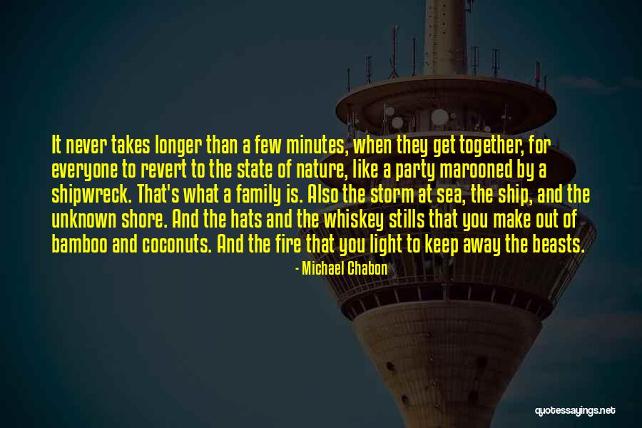 Family Is The Quotes By Michael Chabon Family Is The Quotes By Michael Chabon