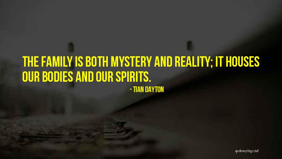 Family Is The Quotes By Tian Dayton