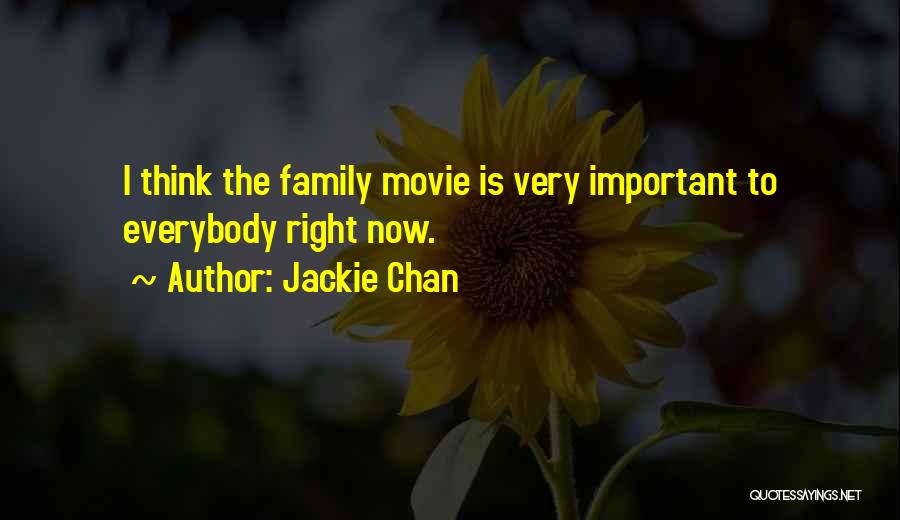 Family Is Very Important Quotes By Jackie Chan