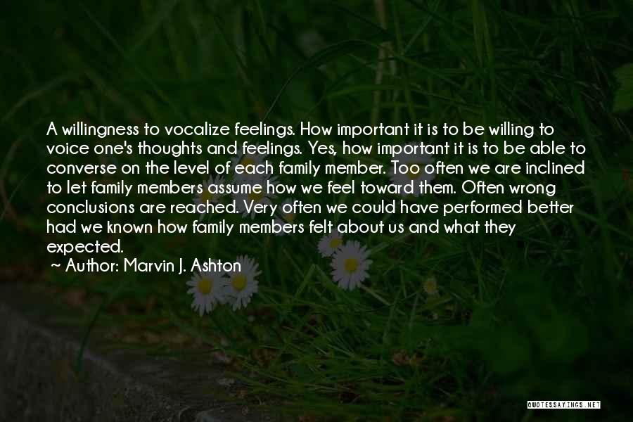 Family Is Very Important Quotes By Marvin J. Ashton